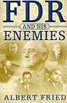 FDR and His Enemies FDR and His Enemies