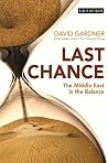 Last Chance: Middle East in the Balance Last Chance: Middle East in the Balance