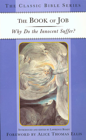 The Book of Job: Why Do the Innocent Suffer? (Classic Bible Series)