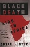 Black Death: AIDS in Africa Black Death: AIDS in Africa