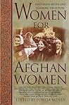 Women for Afghan Women: Shattering Myths and Claiming the Future