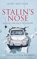 Stalin's Nose: Across the Face of Europe