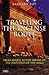 Traveling the Incense Route: From Arabia to the Levant in the Footsteps of the Magi (Tauris Parke Paperbacks)