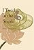 I Twirl in the Smoke