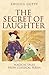 The Secret of Laughter by Shusha Guppy
