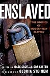 Enslaved: True Stories of Modern Day Slavery
