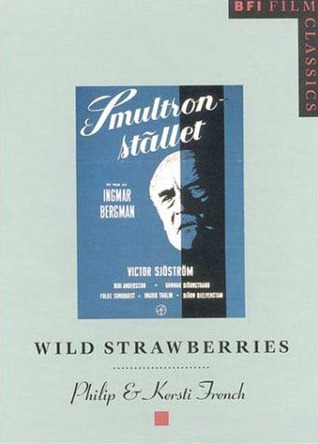 Wild Strawberries (BFI Film Classics)