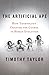 The Artificial Ape: How Technology Changed the Course of Human Evolution (MacSci)