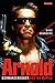 Arnold: Schwarzenegger and the Movies