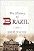 The History of Brazil (Gree...