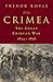 Crimea: The Great Crimean War, 1854-1856: The Great Crimean War, 1854-1856