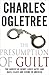 The Presumption of Guilt: The Arrest of Henry Louis Gates Jr. and Race, Class, and Crime in America