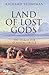 Land of Lost Gods: The Sear...