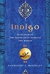 Indigo by Catherine E. McKinley