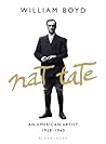 Nat Tate by William  Boyd