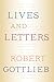 Lives and Letters