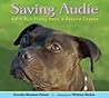 Saving Audie by Dorothy Hinshaw Patent