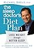 The Sleep Doctor's Diet Pla...