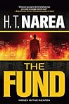 The Fund by H.T. Narea