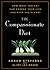The Compassionate Diet: How...