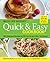Walk Off Weight Quick & Easy Cookbook: 150 Delicious Recipes to Fill You Up and Slim You Down!