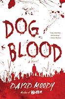 Dog Blood (Hater, #2)