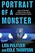 Portrait of a Monster: Joran van der Sloot, a Murder in Peru, and the Natalee Holloway Mystery