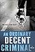 An Ordinary Decent Criminal (Monty Haaviko, #1)