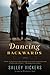Dancing Backwards