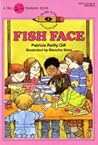 Fish Face (The Kids of the Polk Street School, #2)