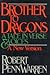 Brother to Dragons: A Tale in Verse and Voices: A New Version