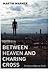 Between Heaven and Charing Cross: The Life of Francis Thompson