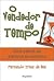 O Vendedor de Tempo