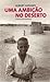 Uma Ambição no Deserto