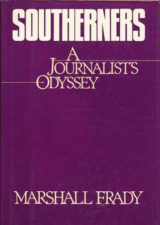 Southerners: A Journalist's Odyssey