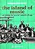 The Island of Music: An Essay in Social Musicology