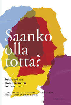 Saanko olla totta? (Paperback)