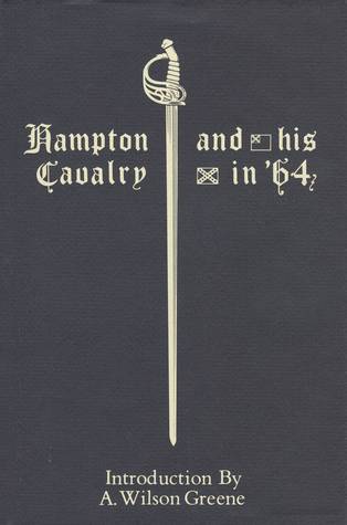 Hampton and His Cavalry in '64 (Hardcover)