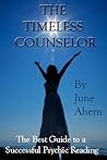 The Timeless Counselor: The Best Guide to a Successful Psychic Reading