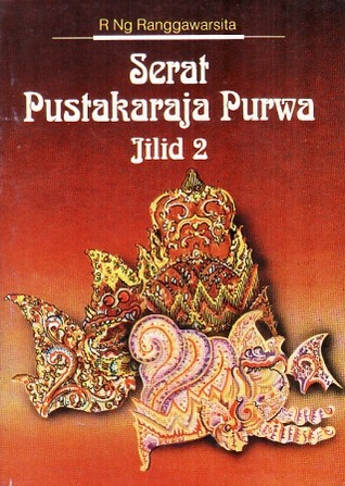 Serat Pustakaraja Purwa: Jilid 2 (Paperback)