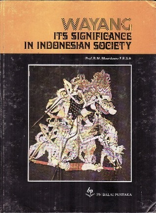 Wayang: Its Significance in Indonesian Society (Hardcover)
