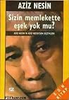 Sizin memlekette eşek yok mu? by Aziz Nesin