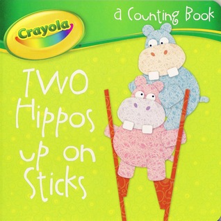 Two Hippos Up On Sticks (Board book)