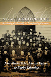 A Gathered People: Revisioning the Assembly as Transforming Encounter (Paperback)