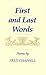 First and Last Words: Poems