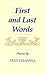 First and Last Words: Poems