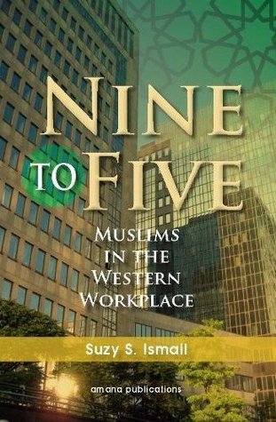 Nine To Five: Muslims in the Western Workplace