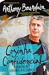 Cozinha Confidencial by Anthony Bourdain