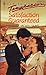 Satisfaction Guaranteed (Harlequin Temptation, No 301)