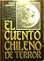 El Cuento Chileno de Terror